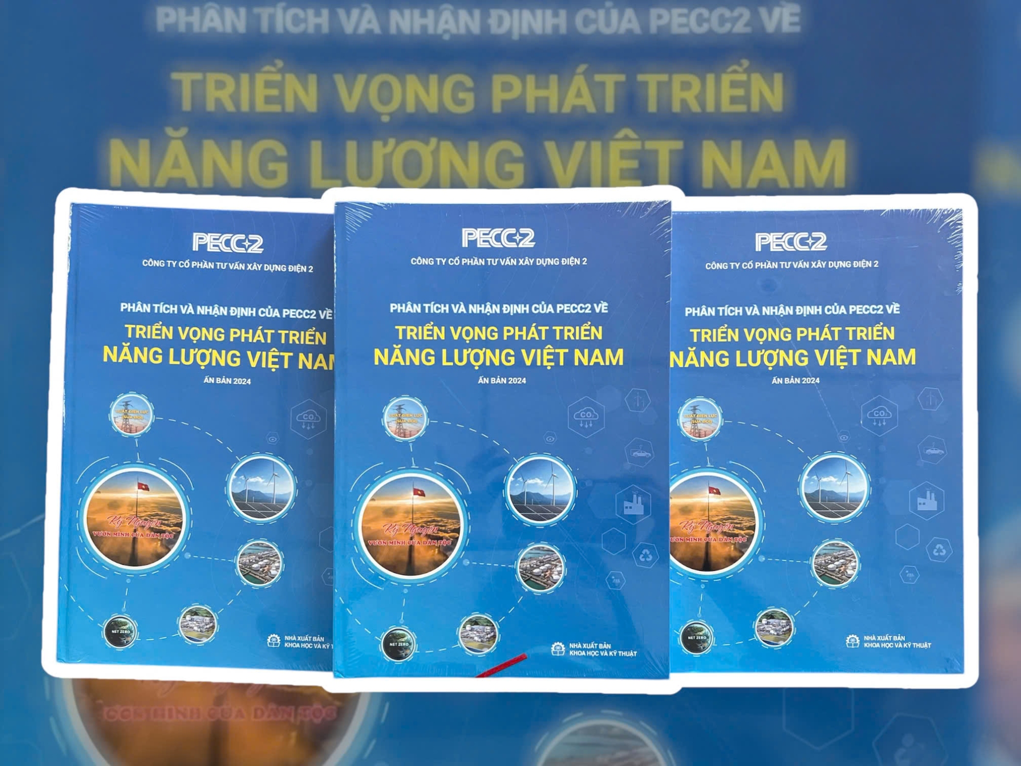 PECC2 TIẾP TỤC RA MẮT ẤN PHẨM "PHÂN TÍCH VÀ NHẬN ĐỊNH CỦA PECC2 VỀ TRIỂN VỌNG PHÁT TRIỂN NĂNG LƯỢNG VIỆT NAM" (ẤN BẢN 2024)